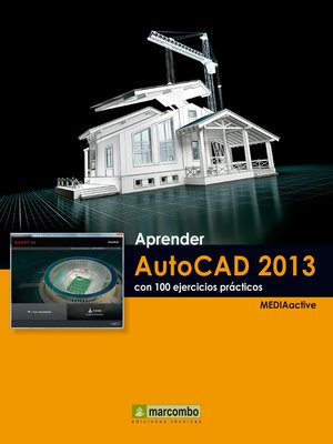 cover image of Aprender AutoCAD 2013 con 100 ejercicios prácticos